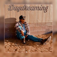 Daydreaming (Prod. Wounderlust beats)