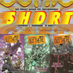 06 Comic Short Cast #6 _Out There_