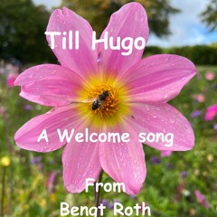 Till Hugo (To Hugo) (Lyrics in English below)