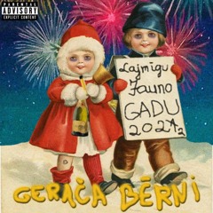 Gerača Bērni - Lajmīgu Jauno Gadu