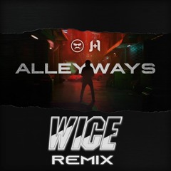 J+1 - Alleyways (feat. Dr Disrespect) [Wice Remix]