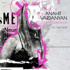 Anahit Vardanyan - Be a Human EP