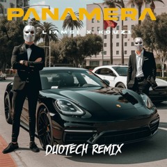 Liamsi Feat Kouz1 - Panamera (Duotech Remix)