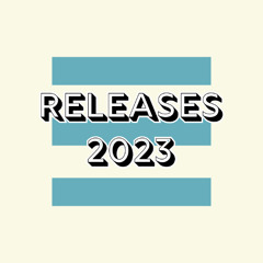 RELEASES 2023
