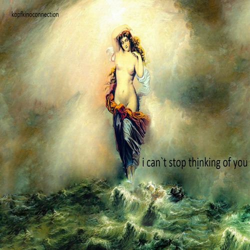 I can't stop thinking about you