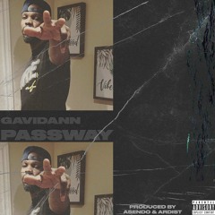 Passway - Gavidann ( Prod By. Asendo & Ardist )