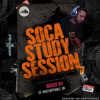 Soca Study Session - Mixed By: @deUnstoppableJR