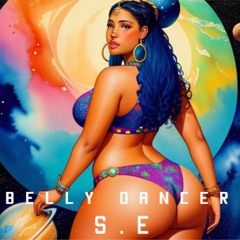 Belly Dancer - S.E