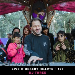 Live @ Desert Hearts 2019 - DJ Three - 127