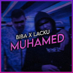 BIBA x LACKU - Muhamed