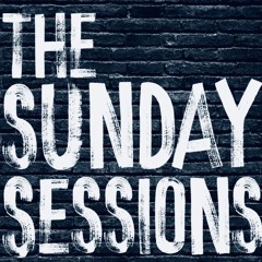 Sunday Sessions 05.19.24