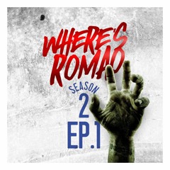 Romao - Where's Romao Season 2 Ep.1