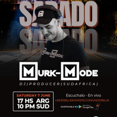Murk-Mode On UnderBlue Radio Argentina (7 June 2025)