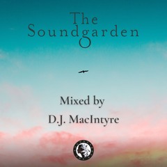 The Soundgarden Mixed By D.J. MacIntyre