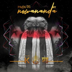 rāga 91 • Nowānandā
