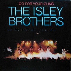 Footsteps in the Dark, Pts. 1 & 2 - Isley Brothers