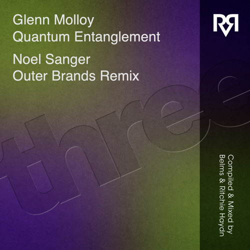 Glenn Molloy - Quantum Entanglement (Noel Sanger Outer Bands Remix) [ARRVL Records]