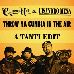 Cypress Hill x Lisandro Meza - Throw Ya Cumbia In The Air [FREE DOWNLOAD]