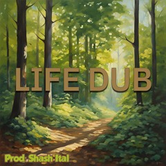LIFE DUB