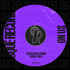 PREMIERE: Sebastian Ledher feat. Sirolf (NL) - On Us [RISQUÉ RECORDS]