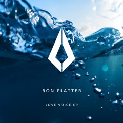 Ron Flatter - Love Voice (Original Mix)