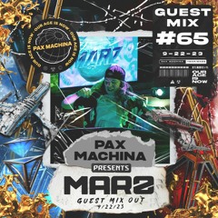 Pax Machina Presents #65 - MARZ