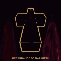 Breakdance of Nazareth