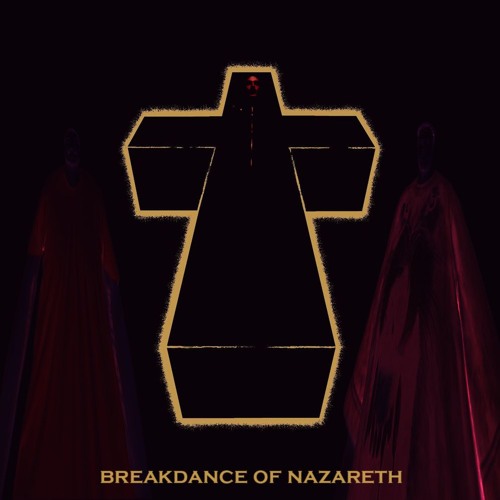 Breakdance of Nazareth