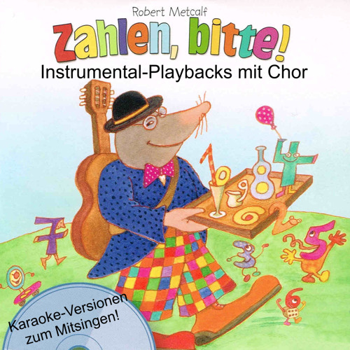 Zahlen, bitte! (Instrumental-Playbacks mit Chor / Karaoke-Versionen zum Mitsingen)