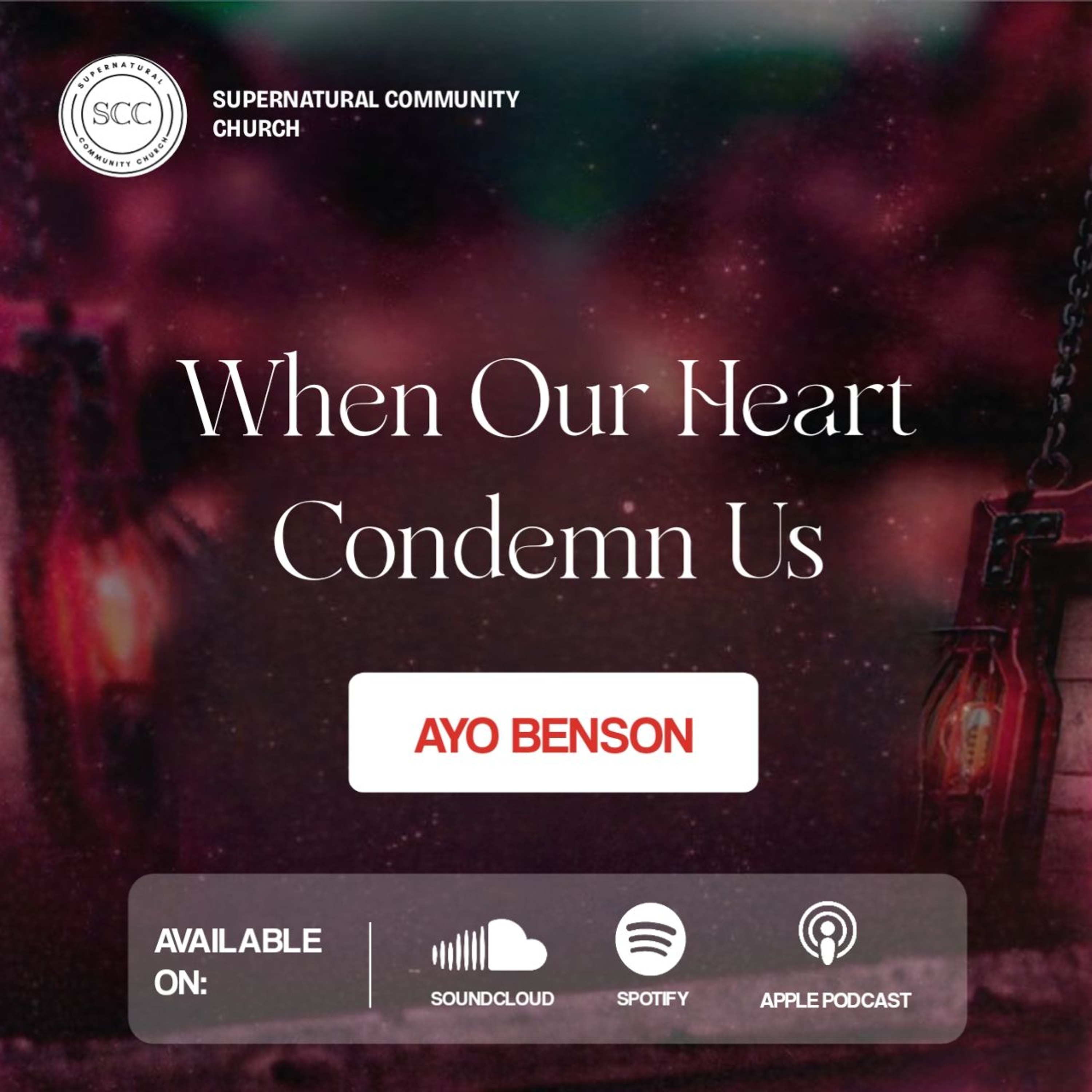 When Our Heart Condemn Us