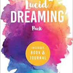 [DOWNLOAD] EBOOK 💚 The Lucid Dreaming Pack: Gateway to the Inner Self by Robert Wagg