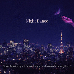 Night Dance