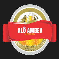 Zé Neto e Cristiano - Alô Ambev (SARKIS Remix)