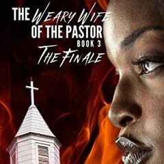 [ACCESS] PDF 📝 All Churched Out: The Weary Wife of the Pastor-Book 3 (A Christian Fi