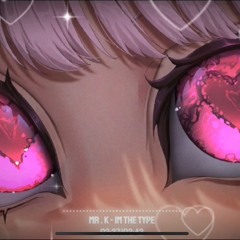 ImTheType [ Prod Mr . K ]