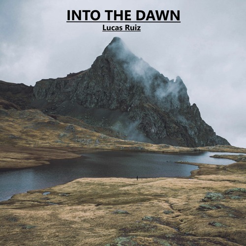 Lucas Ruiz - Into The Dawn (Original Mix)