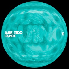 Jake Tidd - Equinox EP (39DGT31)