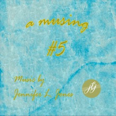A Musing #5
