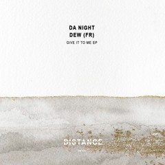 Da Night, Dew (FR) - Let's Rock (Original Mix) [Distance]