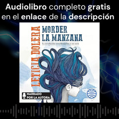 Audiolibro gratis 🎧 Morder la manzana | Leticia Dolera