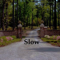 Slow (prod. Young Guid)
