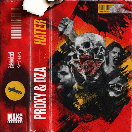 Proxy & DZA - Hater (Original Mix) [Mako Records]