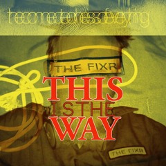 This Is The Way