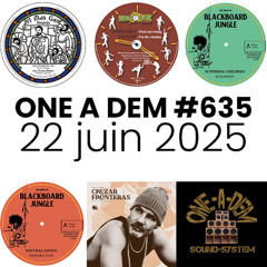 One A Dem #635 - 22 juin 2025