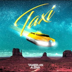 Tamerlan & Alena - Такси(SJ remix)