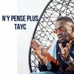 Tayc N'y Pense Plus (Ragga Reflip 2k20) Dj AnikZz (CLICK ON BUY FOR FULL)