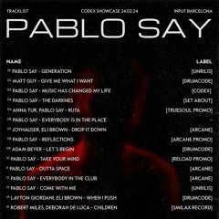 Pablo Say Live At Input Barcelona, Codex Showcase 24 - 02 - 2024