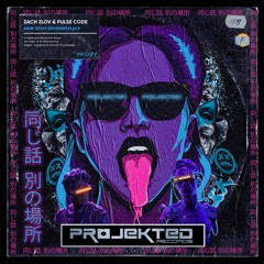 Zach Zlov & Pulse Code - Same Story Different Place Projekted Records 30.9.22