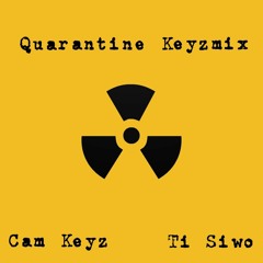 Quarantine KeyzMix w/ Ti Siwo