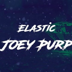 Joey Purp- Elastic/Red Light Green Light[Drumstarr Remix]
